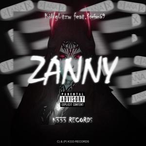 Zanny (feat. $tefan69) (Explicit)