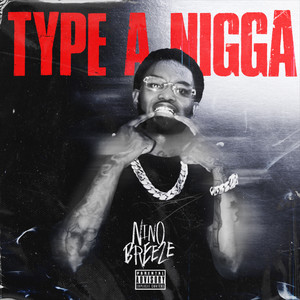 Type a Nigga (Explicit)