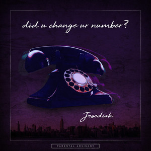 Did U Change Ur Number? (Explicit)