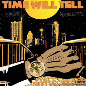 Time Will Tell (Explicit)