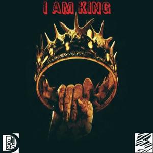 I AM KING (Explicit)