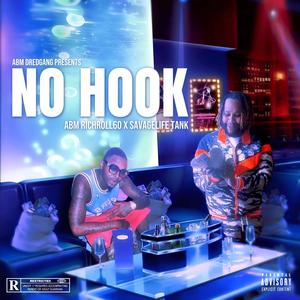 NO HOOK (feat. Savagelife Tank) [Explicit]