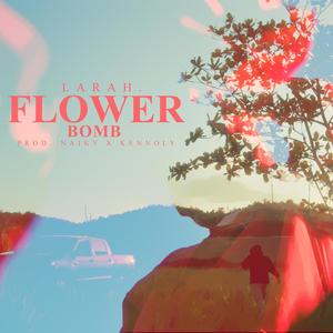 FLOWER BOMB (Explicit)