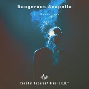 Dangerous (Explicit)