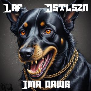 Ima dog (feat. Jstlszn) (Explicit)