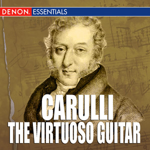 Carulli: The Virtuoso Guitar