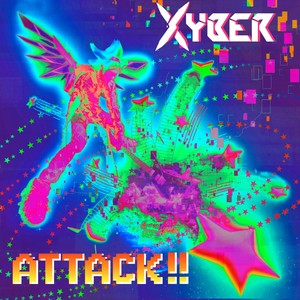 XYBER ATTACK (Deluxe) [Explicit]