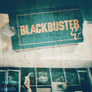 Blackbuster 4 (Explicit)