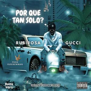 PORQUE TAN SOLO (feat. RubiNewman prod)