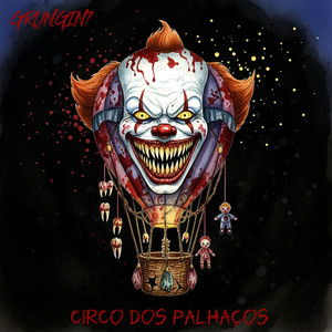 Circo Dos Palhaços (Explicit)