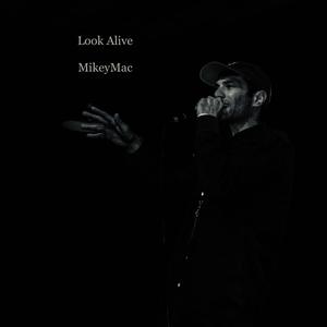 Look Alive (Explicit)