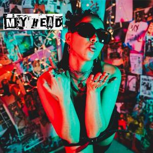 My Head (Explicit)