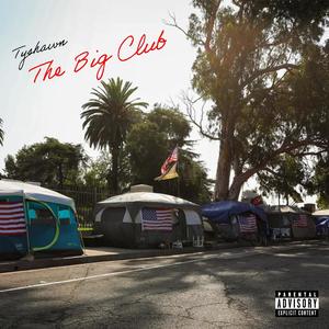 The Big Club (Explicit)