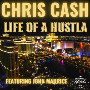 Life of A Hustla (feat. John Maurice) [Explicit]