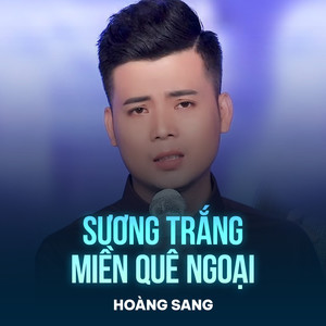 Sương Trắng Miền Quê Ngoại