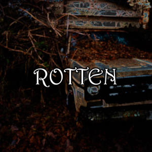 Rotten (feat. Iwky) [Explicit]