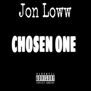 Chosen One (Explicit)