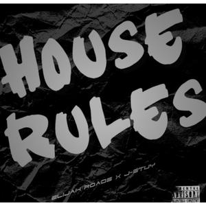 House Rules (feat. Jstuy) [Explicit]