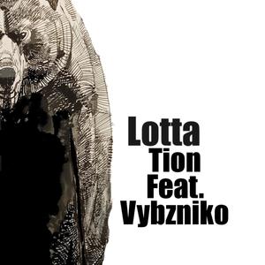 Lotta (feat. Vybzniko) (Explicit)