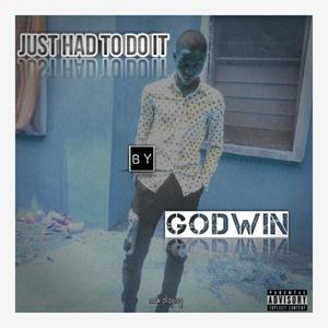 Just Had to Do It (Explicit)