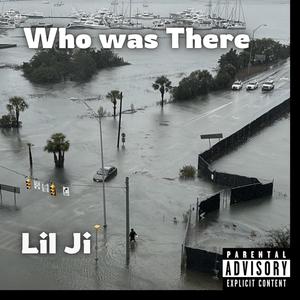 Who Was There (Explicit)