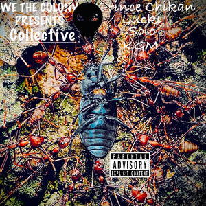 Collective (feat. Prince Chikan, Lucki, JuneSolo & KGM) (Explicit)
