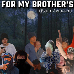 For my Brother's (Explicit)