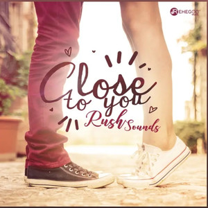 Close To You