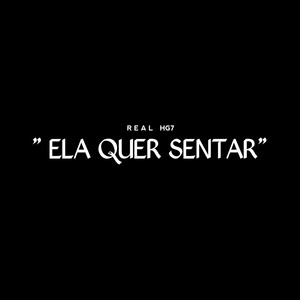 Ela Quer Sentar (Explicit)