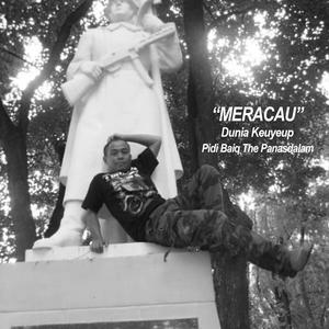 MERACAU (Dunia Keuyeup)