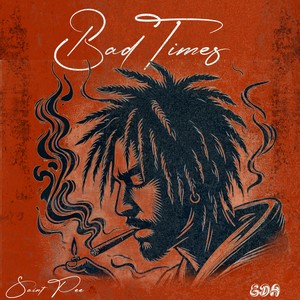 Bad Times