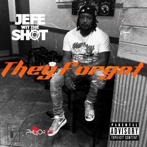 They Forgot (Explicit)