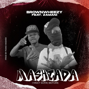 Mashiada (I Meet Some Before)