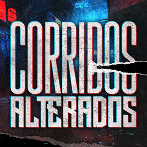 Corridos Alterados (Explicit)