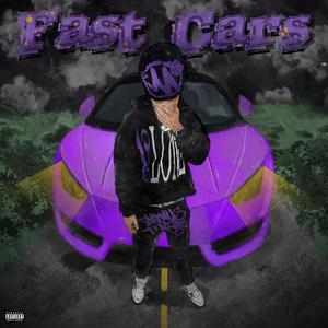 Fast Cars (Explicit)
