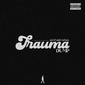 trauma dump (Explicit)