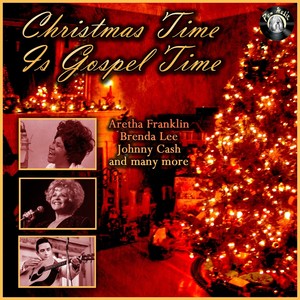 Christmas Time Is Gospel Time