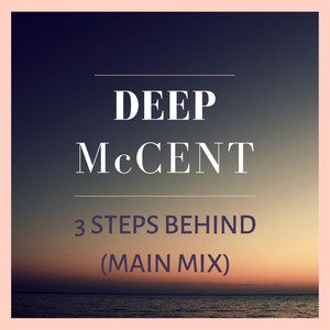 Three Steps Behind(Main Mix)