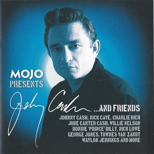 MOJO Presents Johnny Cash…And Friends