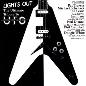 Lights Out: The Ultimate Tribute To UFO