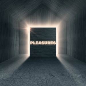 Pleasures