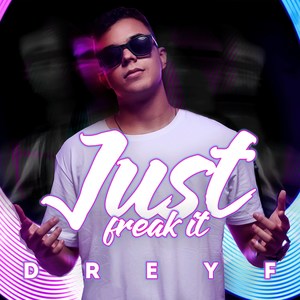 Just Freak It