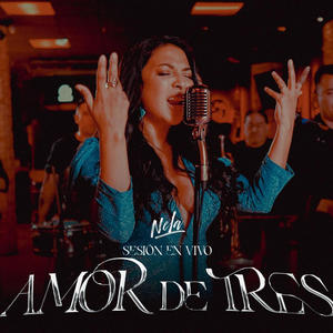 Amor de tres (Sesión en vivo) (Explicit)