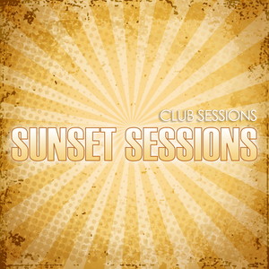 Club Sessions Sunset Sessions