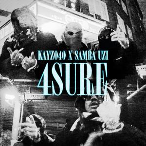 4SURE (feat. Samba Uzi) (Explicit)