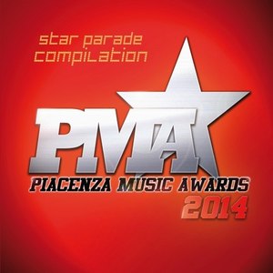 Piacenza Music Awards 2014 (Explicit)