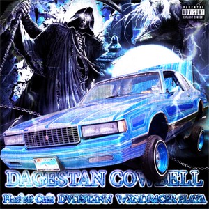 DAGESTAN COWBELL (Explicit)