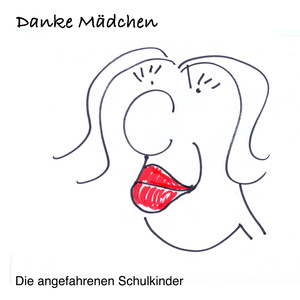 Danke Mädchen