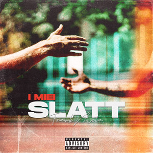 I miei Slatt (Explicit)