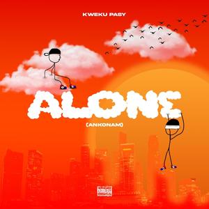 Alone (Ankonam) [Explicit]